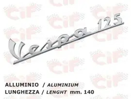 Compra Oggi Stesso TARGHETTA "VESPA 125" TRAFORATA (LUNGHEZZA mm. 140)  PER SCUDO ANTERIORE VESPA - CIF - 5734